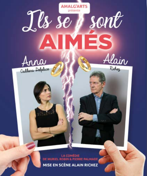 Théâtre : Ils se sont aimés