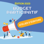 Budget participatif : Atelier d'écriture