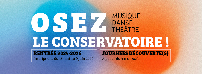 Musique, danse, théâtre, inscrivez-vous au conservatoire